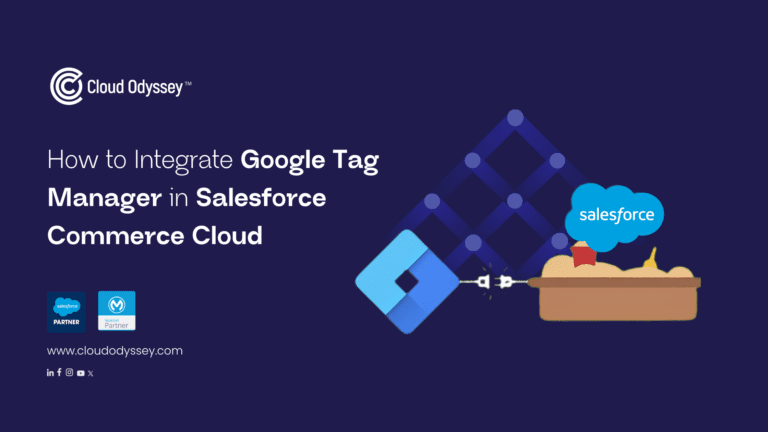 Google tag manager integration with salesforce commerce cloud