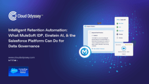Intelligent Retention Automation: What MuleSoft IDP, Einstein AI, & the Salesforce Platform Can Do for Data Governance